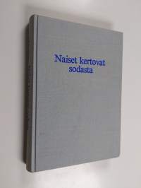 Naiset kertovat sodasta