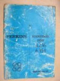 Perkins 4.236, 6.354 handbook -käyttöohjekirja ruotsiksi