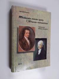Modernin minän synty 1700-luvun romaanissa : valistuksesta Wilhelm Meisteriin