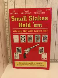 Small Stakes Hold&#039;em Winning Big With Expert Play