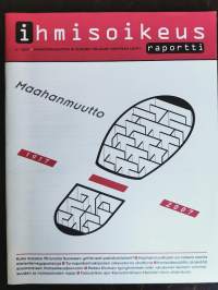 Maahanmuutto 1917-2007. Ihmisoikeusraportti 4/2007