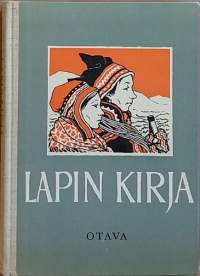 Lapin kirja- Lapin koulujen kotiseutulukemisto.  (Arktiset alueet, 50-luku)