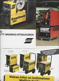 Esab, Kemppi ja Hakas Hitsauskone esitteitä 3 kpl erä 1980