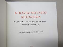 Kirjapainotaito Suomessa Suomessa II Uudenkaupungin rauhasta Turun paloon (vain kakkososa)