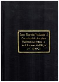 Suomen elintarpeiden r.l. Osuuskuntakokousten, Hallintoneuvoston ja Johtokunnanpöytäkirjat vv- 1916-21