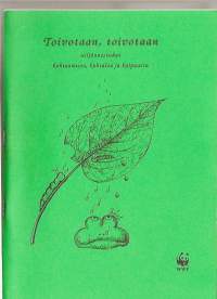 Toivotaan toivotaan WWF lauluvihko 100 sivua