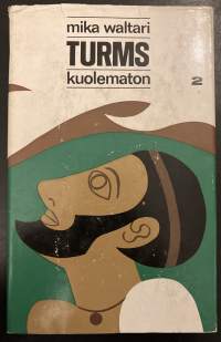 Turms, kuolematon - Jälkimmäinen nide