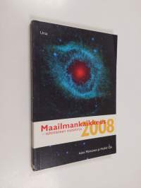 Maailmankaikkeus 2008 : tähtitieteen vuosikirja