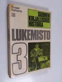 Suomen kirjallisuushistoria, 3 - Lukemisto