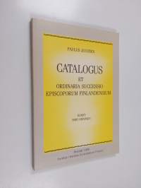 Catalogus et ordinaria successio episcoporum Finlandensium
