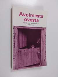 Avoimesta ovesta : tieni heränneiden pariin