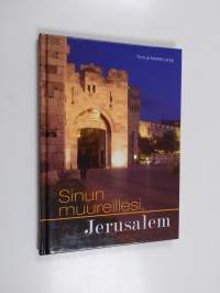 Sinun muureillesi, Jerusalem