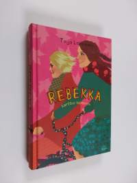 Rebekka tarttuu toimeen