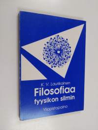 Filosofiaa fyysikon silmin : johdatus luonnonfilosofiaan