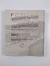 Kaipaus Karjalaan : matkoja kotiseudulle (ERINOMAINEN)