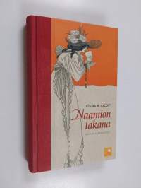 Naamion takana : kootut kertomukset