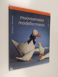 Muovaamassa = Modellermassa