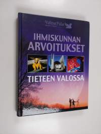 Ihmiskunnan arvoitukset tieteen valossa