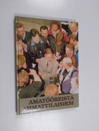Amatööreistä ammattilaisiksi : Urheilutoimittajain liitto 1931-1991