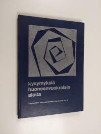 Kysymyksiä huoneenvuokralain alalta