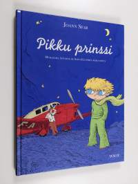 Pikku prinssi : mukaelma Antoine de Saint-Exupéryn romaanista