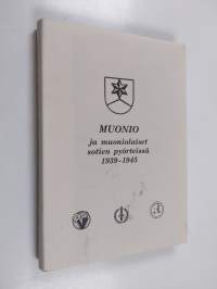 Muonio ja muoniolaiset sotien pyörteissä 1939-1945