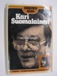 Ihmisenä ääni Kari Suomalainen