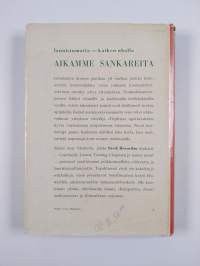 Aikamme sankareita