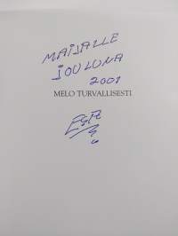 Melo turvallisesti (signeerattu, tekijän omiste)