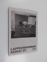 Lappeenrannan kerho oy 1945-1995