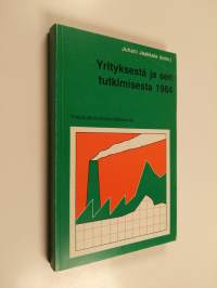 Yrityksestä ja sen tutkimisesta 1984