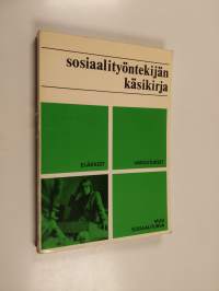 Sosiaalityöntekijän käsikirja : eläkkeet, vakuutukset, muu sosiaaliturva