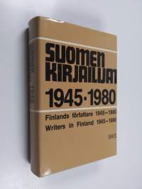 Suomen kirjailijat 1945-1980 : pienoiselämäkerrat : teosbibliografiat : tutkimusviitteet = Finlands författare 1945-1980 : kortbiografier : verkförteckningar : li...