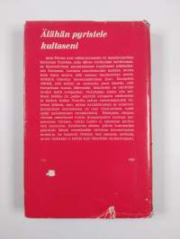 Älähän pyristele, kultaseni