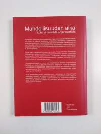Mahdollisuuden aika : kohti virtuaalista organisaatiota