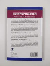 Huippupomojen ominaisuudet &amp; tositarinoita
