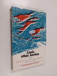 Laulu ottaa kantaa