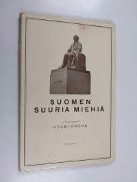 Suomen suuria miehiä : lukukirja kouluja varten