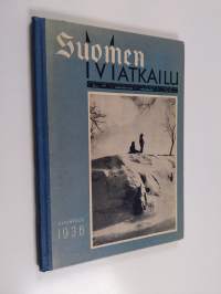 Suomen matkailu : kuvateos : Suomen matkailijayhdistyksen ja Suomen-matkojen äänenkannattaja