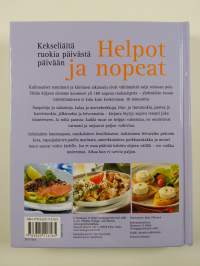 Helpot ja nopeat : kekseliäitä ruokia päivästä päivään