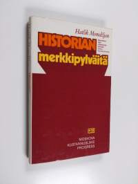 Historian merkkipylväitä : marxilainen oppi yhteiskuntataloudellisesta muodostumasta