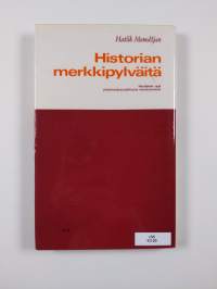 Historian merkkipylväitä : marxilainen oppi yhteiskuntataloudellisesta muodostumasta