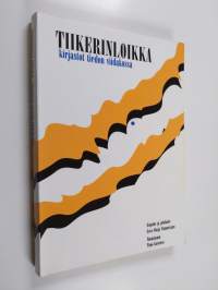 Tiikerinloikka : kirjastot tiedon viidakossa