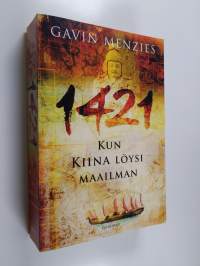 1421 : kun Kiina löysi maailman