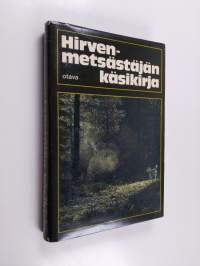 Hirvenmetsästäjän käsikirja