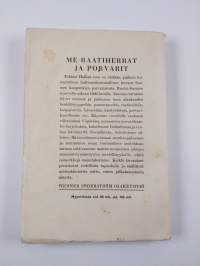 Me raatiherrat ja porvarit