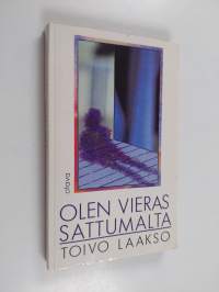 Olen vieras sattumalta : valitut runot