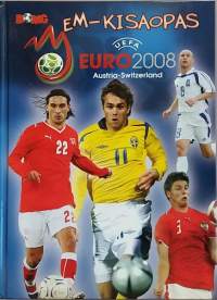 Boing-kirja.  EM-kisaopas. UEFA Euro 2008 Austria-Ewitzerland. (Jalkapallo)