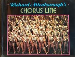 Richard Attenborough`s Chorus Line. (Musiikki, kuorot)