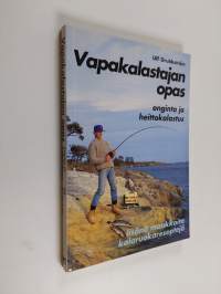 Vapakalastajan opas : onginta ja heittokalastus